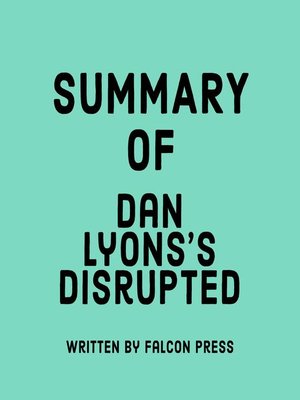 cover image of Summary of Dan Lyons's Disrupted